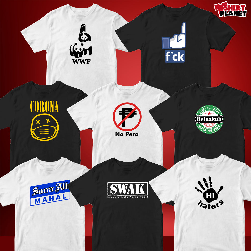 Shirt planet pinoy spoof parody funny t-shirt Haters No pera Swak Sana all mahal corona T-shirt