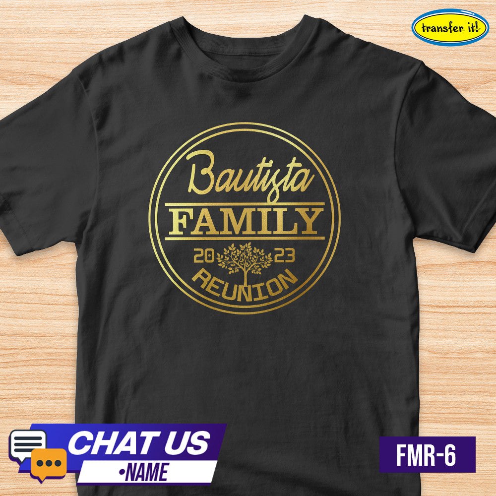 Transfer it Personalized Family Reunion T-Shirt We are family Back together Again Sold per Piece