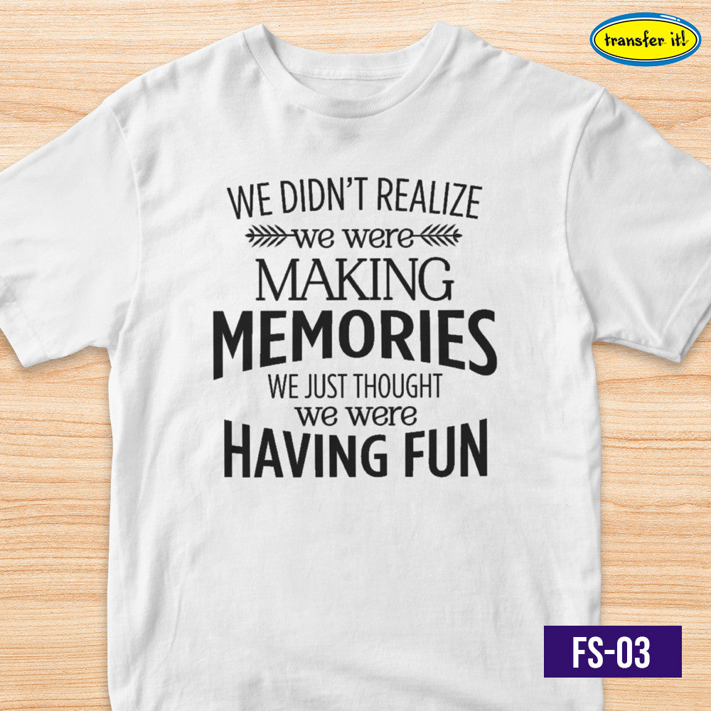 Transfer It Statement Family Shirt Design Personalize Reunion Shirt "SOLD per PIECE"