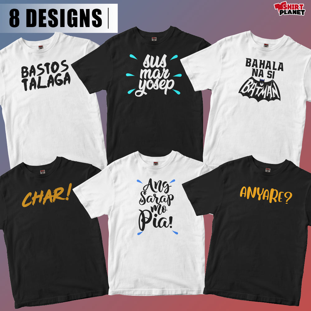Shirt planet Pinoy spoof jokes funny T-shirt Parody Susmaryosep Bahala na si batman Char Anyare