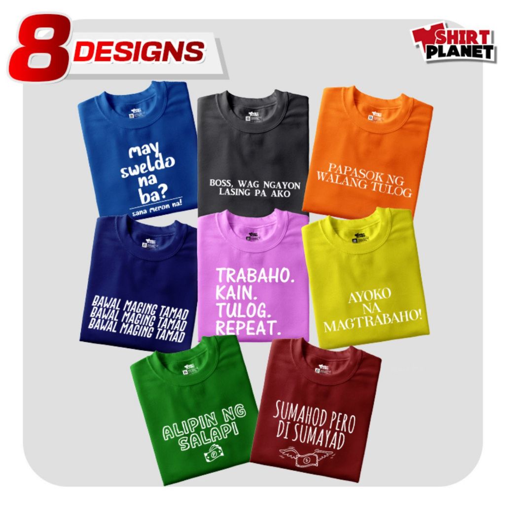 Shirt Planet Funny Trabaho Statement Alipin Ng Salapi Sumahod Pero Di Sumayad Unisex T-Shirt