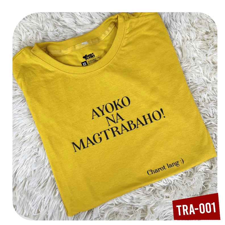 Shirt Planet Funny Trabaho Statement Alipin Ng Salapi Sumahod Pero Di Sumayad Unisex T-Shirt